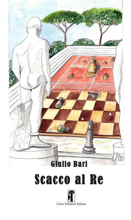 Scacco al re - Giulio Bari - copertina