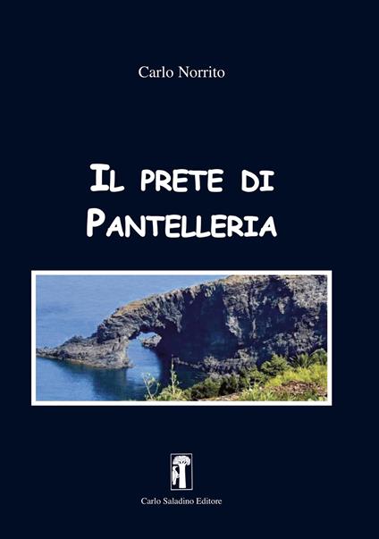Il prete di Pantelleria - Carlo Norrito - copertina