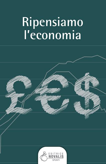 Ripensiamo l'economia - AA.VV. AA.VV. - ebook