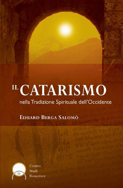 Il catarismo nella tradizione spirituale dell'Occidente - Eduard Berga Salomò - copertina