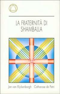La fraternità di Shamballa - Jan Van Rijckenborgh - copertina