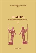 Quaderni dell'Istituto di archeologia e storia antica. Vol. 3