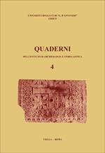 Quaderni dell'Istituto di archeologia e storia antica. Vol. 4