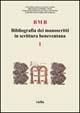 BMB. Bibliografia dei manoscritti in scrittura beneventana. Vol. 1