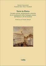 Torre in Pietra. Vicende storiche, architettoniche, artistiche di un insediamento della campagna romana dal Medioevo all'età moderna