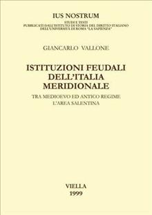 Istituzioni feudali dell'Italia meridionale tra Medioevo e Antico Regime