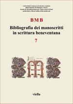 BMB. Bibliografia dei manoscritti in scrittura beneventana. Vol. 7
