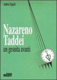Nazareno Taddei. Un gesuita avanti - Andrea Fagioli - copertina