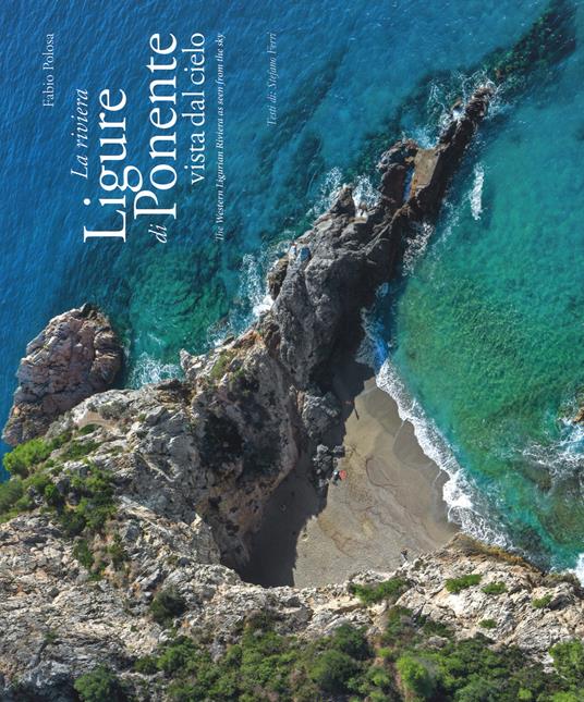 La riviera ligure di ponente vista dal cielo-The Western Ligurian Riviera as seen from the sky - Fabio Polosa - copertina