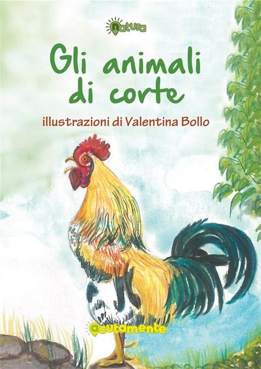 Gli animali di corte - Valentina Bollo - ebook
