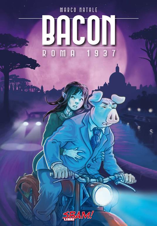 Bacon. Roma 1937 - Marco Natale - copertina