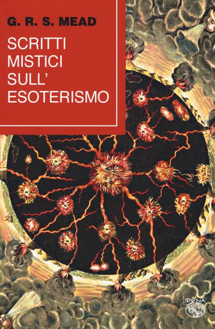 Scritti mistici sull'esoterismo - G. R. S. Mead - copertina