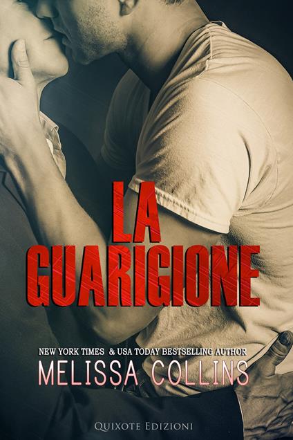 La Guarigione - Melissa Collins - ebook