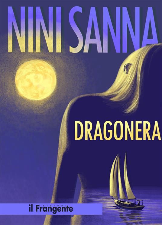Dragonera. Nuova ediz. - Nini Sanna - copertina