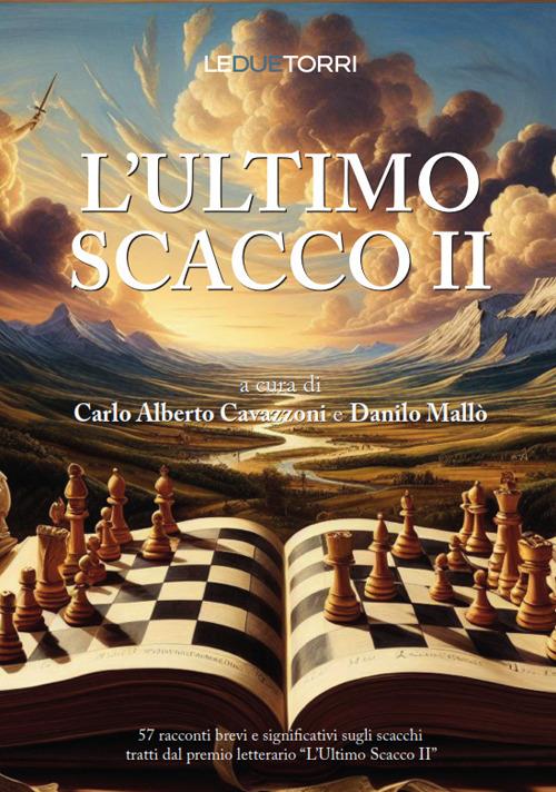 L'ultimo scacco. Vol. 2: 57 racconti significativi sugli scacchi - copertina