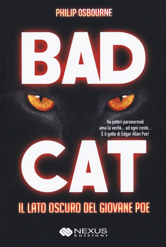 Bad cat. Il lato oscuro del giovane Poe - Philip Osbourne - copertina