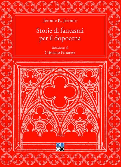 Storie di fantasmi per il dopocena - Jerome K. Jerome - copertina