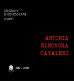 Antonia Cavaleri (1987-2008). Ediz. illustrata