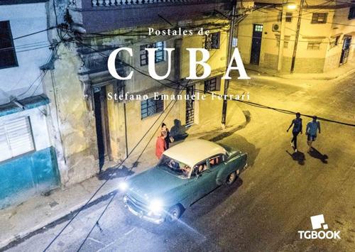 Postales de Cuba. Ediz. illustrata - Stefano Emanuele Ferrari - copertina