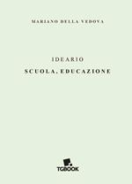 Ideario. Scuola, educazione