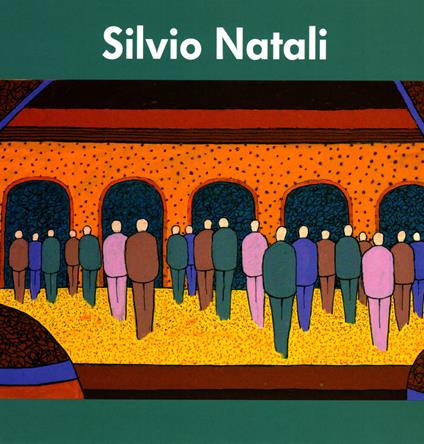 Silvio Natali. Ediz. illustrata - copertina