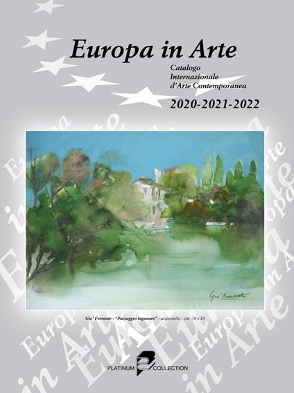 Europa in arte. Catalogo internazionale d'arte contemporanea (2020-2021-2022). Ediz. multilingue - copertina
