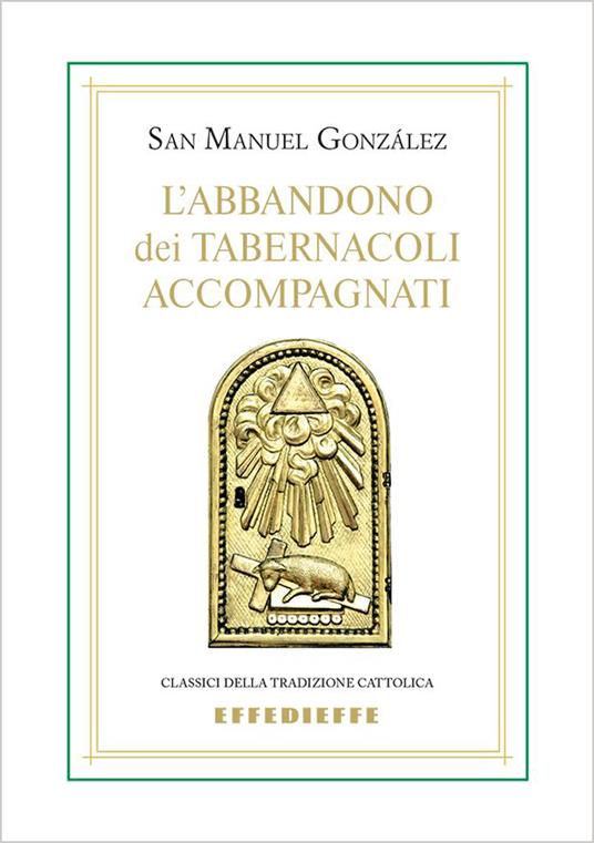 L'abbandono dei tabernacoli accompagnati - Manuel González García - copertina