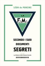 La Frammassoneria secondo i suoi documenti segreti