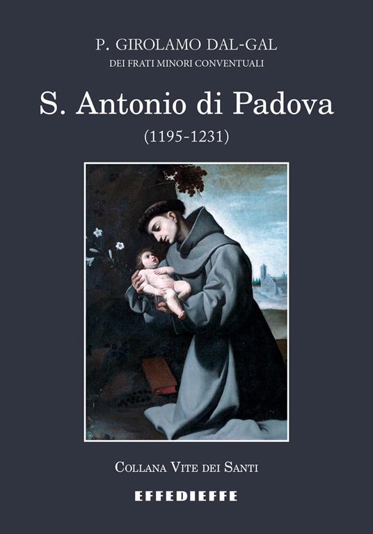 S. Antonio di Padova (1195-1231) - Padre Girolamo Dal-Gal - copertina