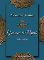 Giovanna di Napoli. Delitti celebri