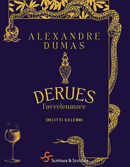 Derues, l'avvelenatore. Delitti celebri - Alexandre Dumas,Viviana Carpifave - ebook