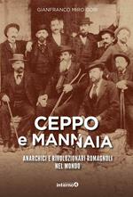 Ceppo e mannaia. Anarchici e rivoluzionari romagnoli nel mondo