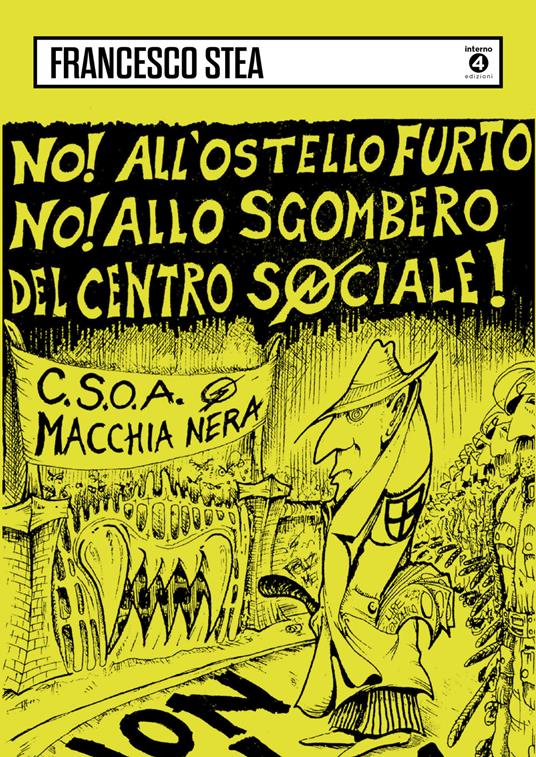 Centro sociale Macchia Nera 1988-1999 - Francesco Stea - copertina