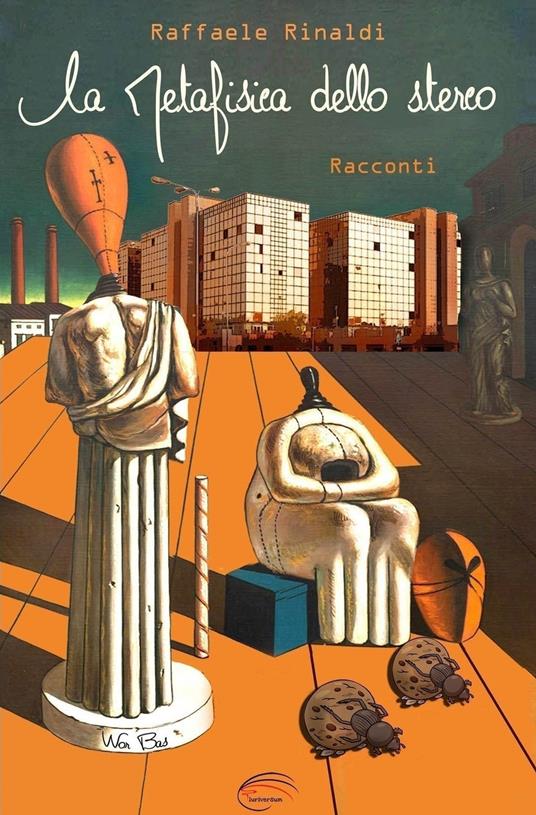 La metafisica dello sterco - Raffaele Rinaldi - copertina