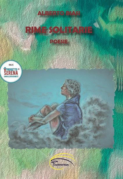 Rime solitarie. Nuova ediz. - Alberto Biasi - copertina