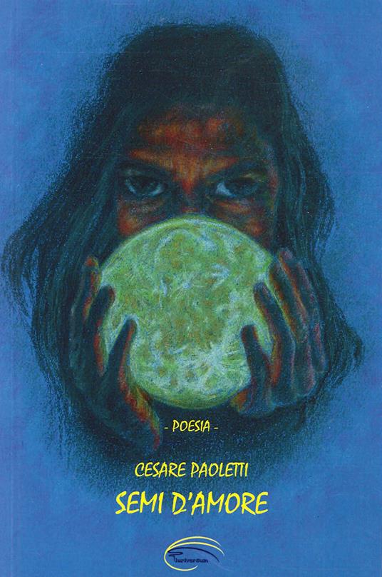 Semi d'amore - Cesare Paoletti - copertina