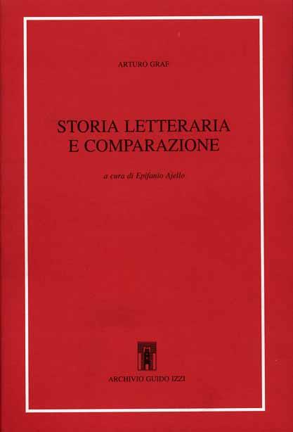 Storia letteraria e comparazione - Arturo Graf - copertina