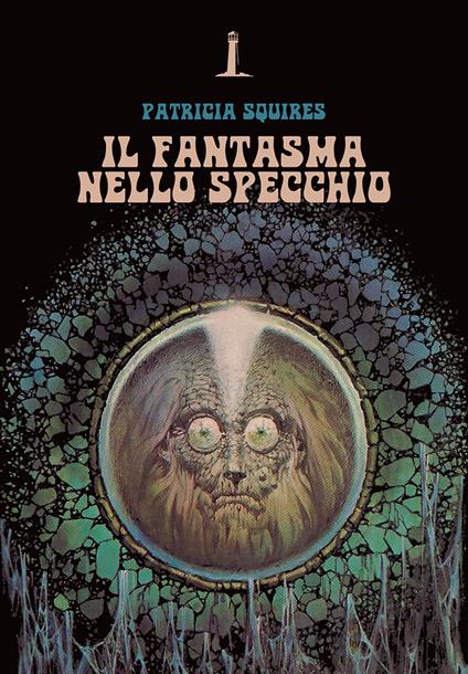 Il fantasma nello specchio - Patricia Squires - copertina