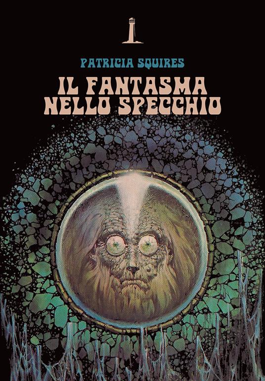 Il fantasma nello specchio - Patricia Squires - copertina