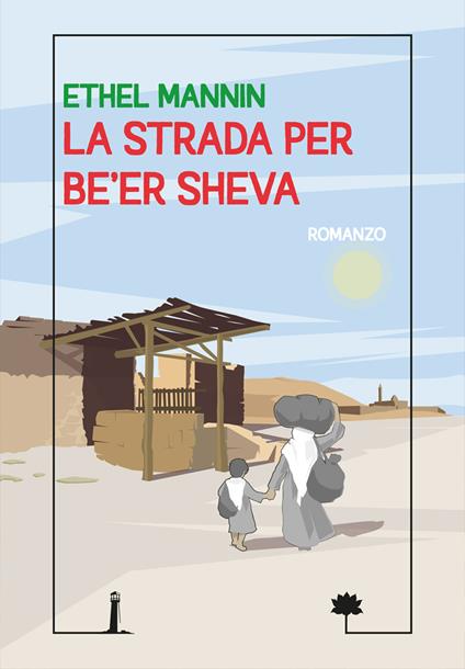 La strada per Be'er Sheva - Ethel Mannin - copertina