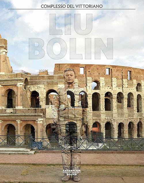 Liu Bolin. Hiding to know. Ediz. inglese e italiana - copertina