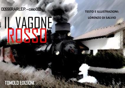 Il vagone rosso - Lorenzo Di Salvio - copertina