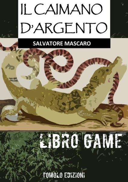 Il caimano d'argento - Salvatore Mascaro - copertina