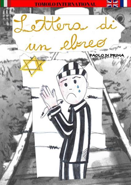 Lettera di un ebreo. Ediz. italiana, inglese e francese - Paolo Di Prima - copertina