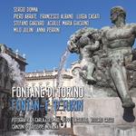 Fontane di Torino. Fontane 'd Turin. Ediz. illustrata