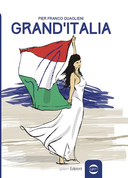 Grand'Italia - Pier Franco Quaglieni - copertina