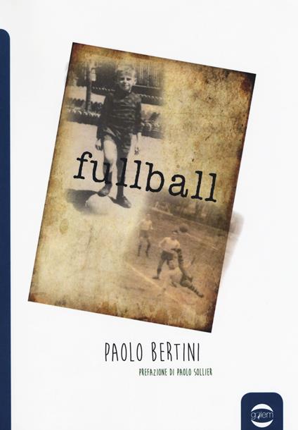 Fullball - Paolo Bertini - copertina