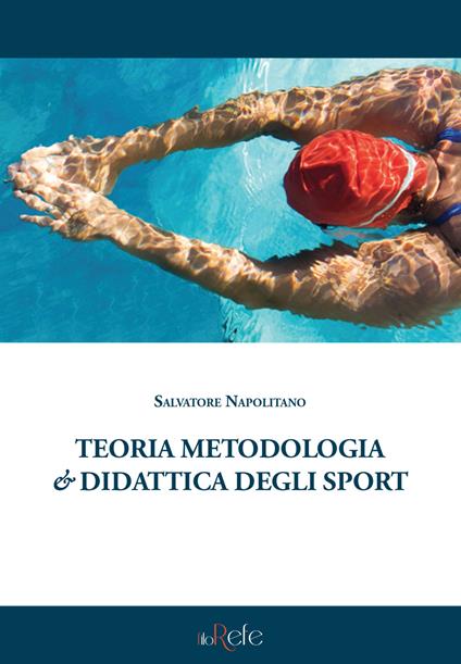 Teoria metodologia & didattica degli sport - Salvatore Napolitano - copertina