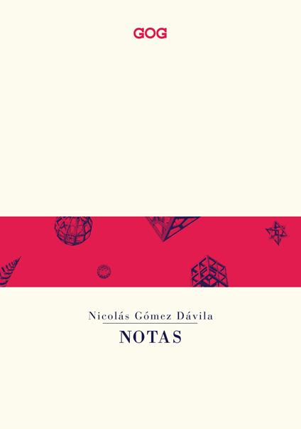 Notas. Ediz. italiana - Nicolás Gómez Dávila - copertina