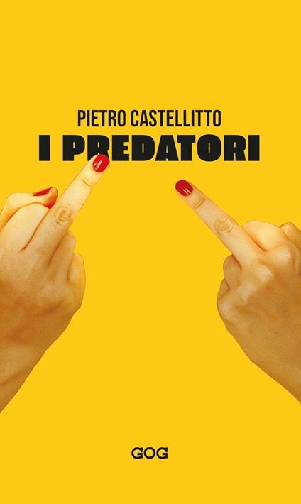 I predatori - Pietro Castellitto - copertina